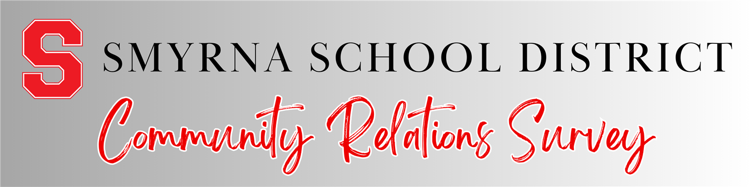 Smyrna School District Community Relations Survey